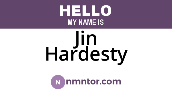 Jin Hardesty