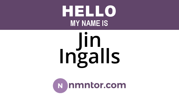 Jin Ingalls