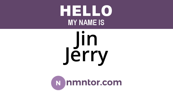 Jin Jerry