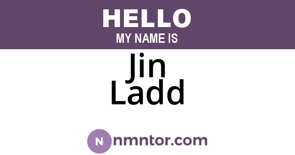 Jin Ladd