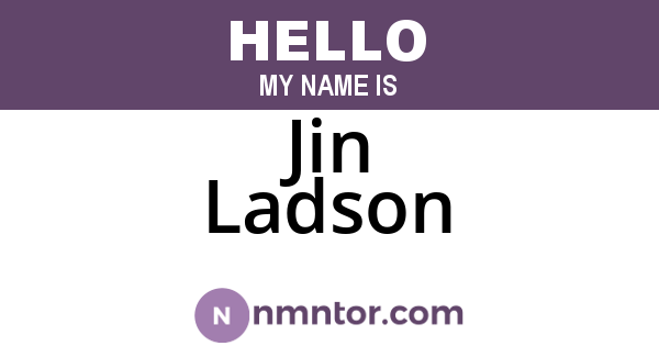 Jin Ladson