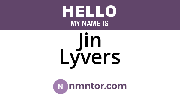 Jin Lyvers