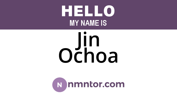 Jin Ochoa