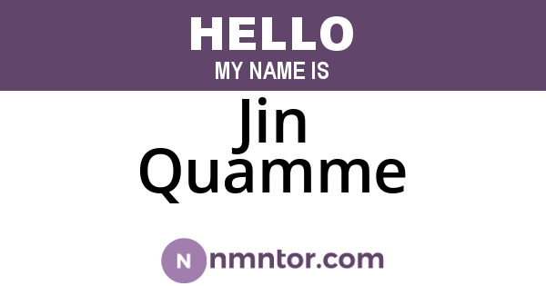 Jin Quamme
