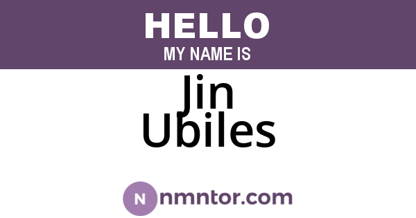 Jin Ubiles