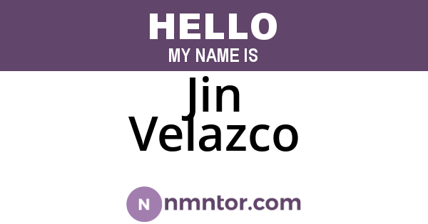 Jin Velazco