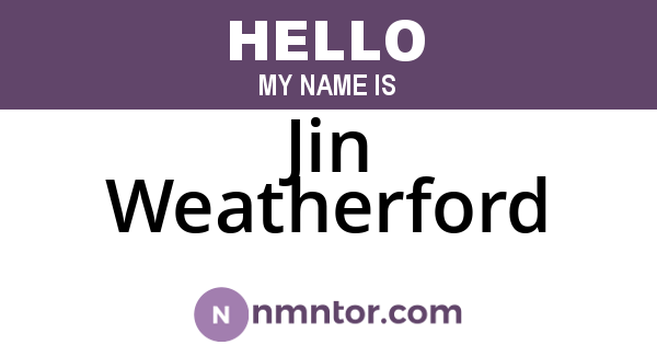 Jin Weatherford