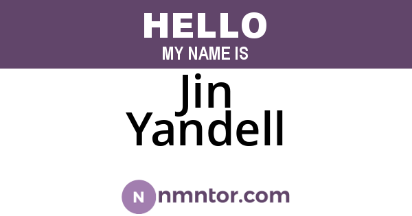 Jin Yandell