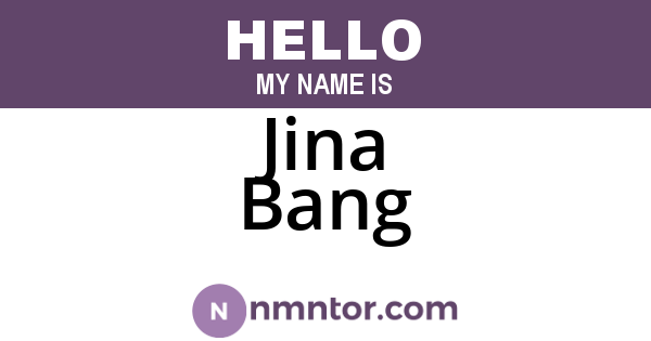 Jina Bang