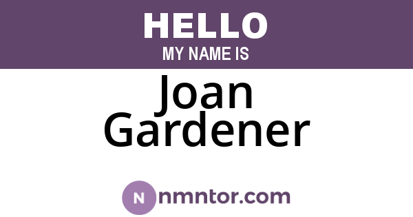 Joan Gardener