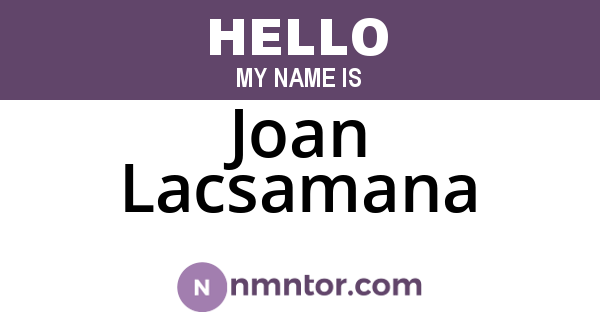 Joan Lacsamana