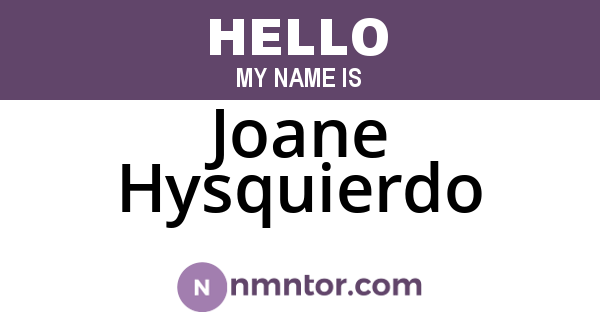 Joane Hysquierdo