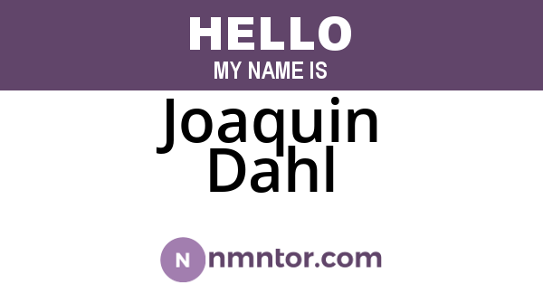 Joaquin Dahl