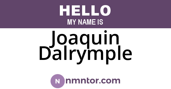 Joaquin Dalrymple