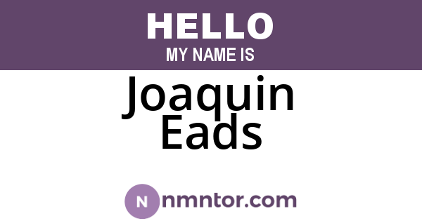 Joaquin Eads