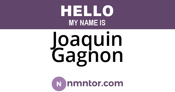 Joaquin Gagnon