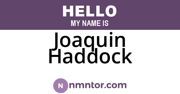 Joaquin Haddock