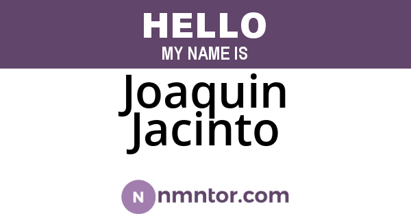 Joaquin Jacinto