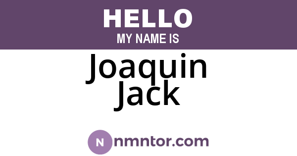 Joaquin Jack