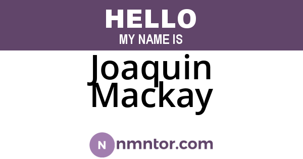 Joaquin Mackay
