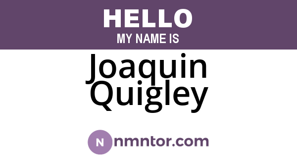 Joaquin Quigley