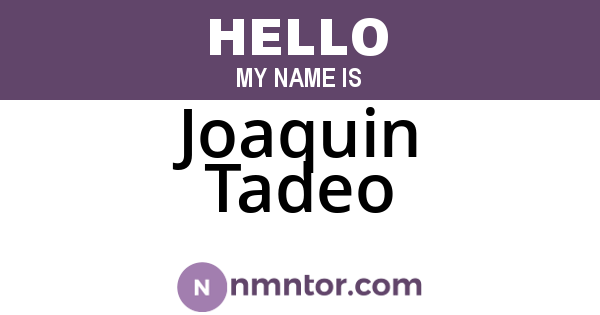 Joaquin Tadeo