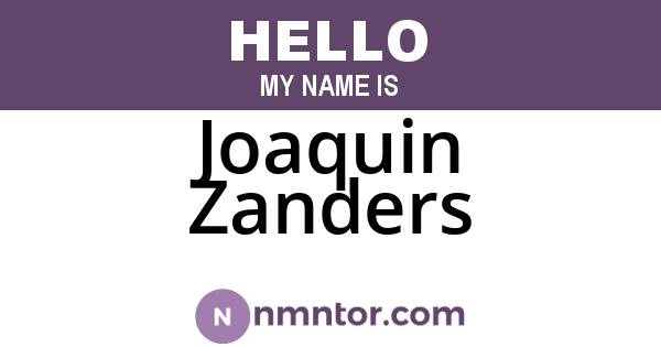 Joaquin Zanders