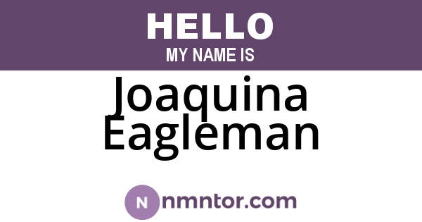 Joaquina Eagleman
