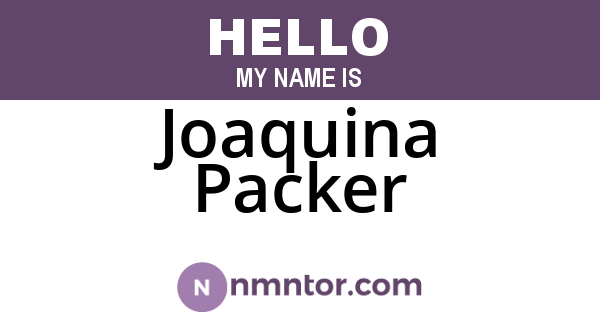Joaquina Packer