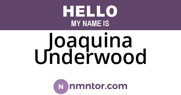 Joaquina Underwood