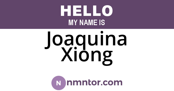 Joaquina Xiong
