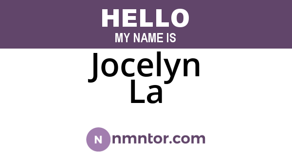 Jocelyn La
