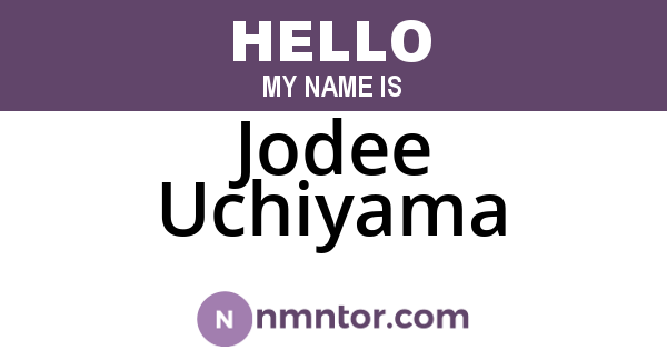 Jodee Uchiyama