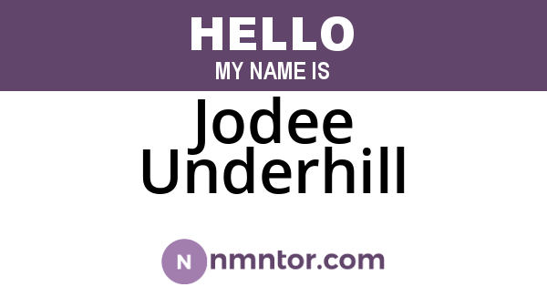 Jodee Underhill