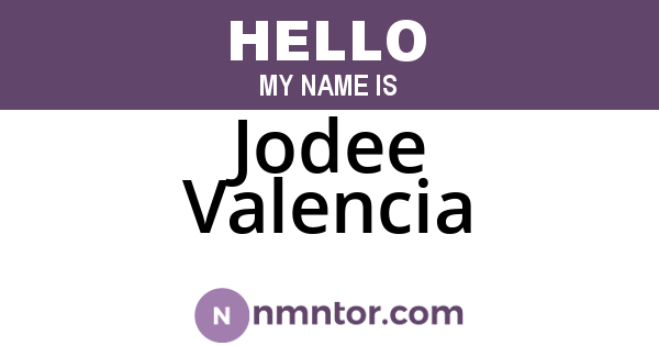 Jodee Valencia