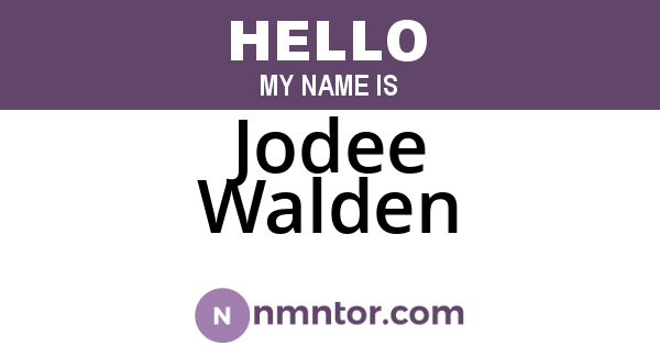 Jodee Walden
