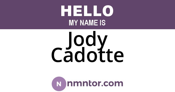 Jody Cadotte
