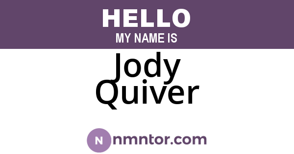 Jody Quiver