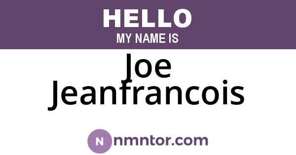 Joe Jeanfrancois