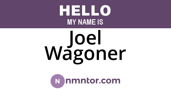 Joel Wagoner