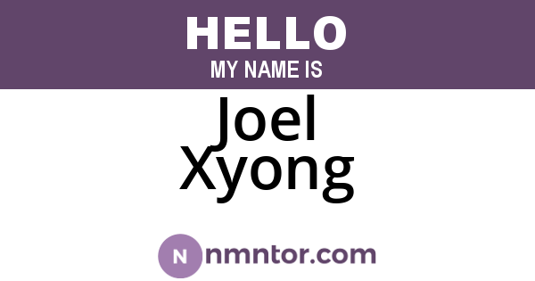 Joel Xyong