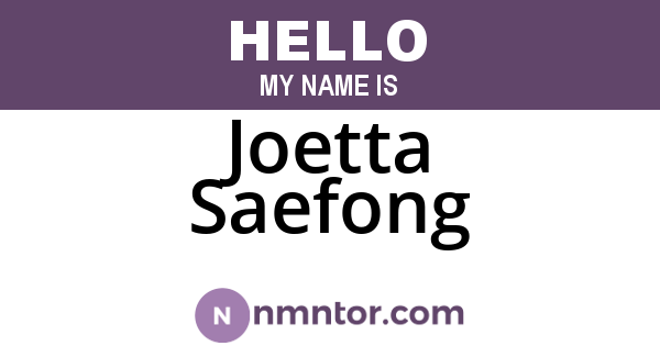Joetta Saefong