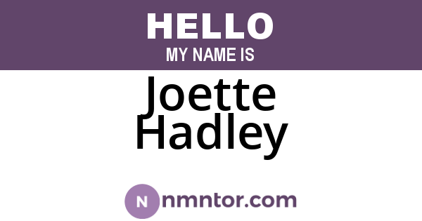 Joette Hadley