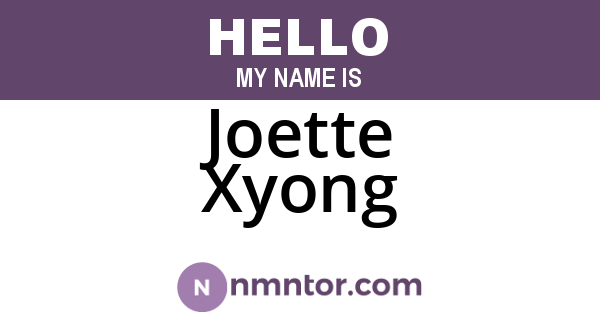 Joette Xyong