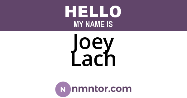 Joey Lach