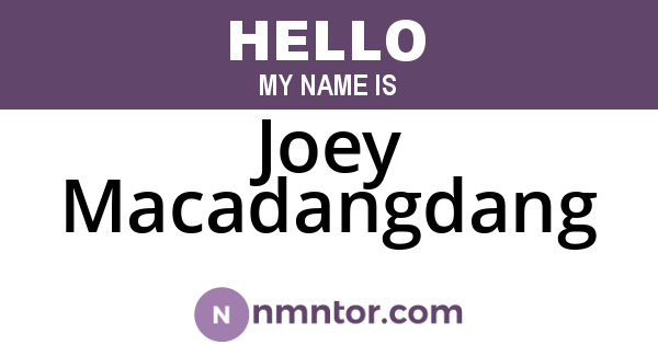 Joey Macadangdang