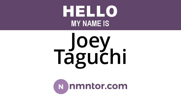 Joey Taguchi