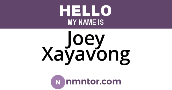Joey Xayavong