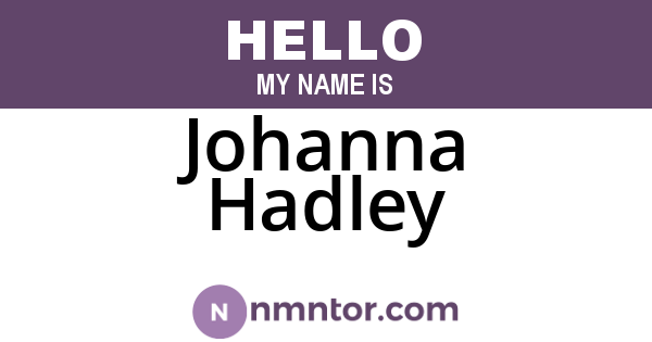 Johanna Hadley