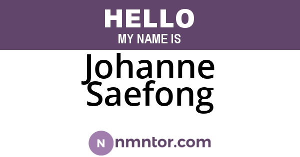 Johanne Saefong